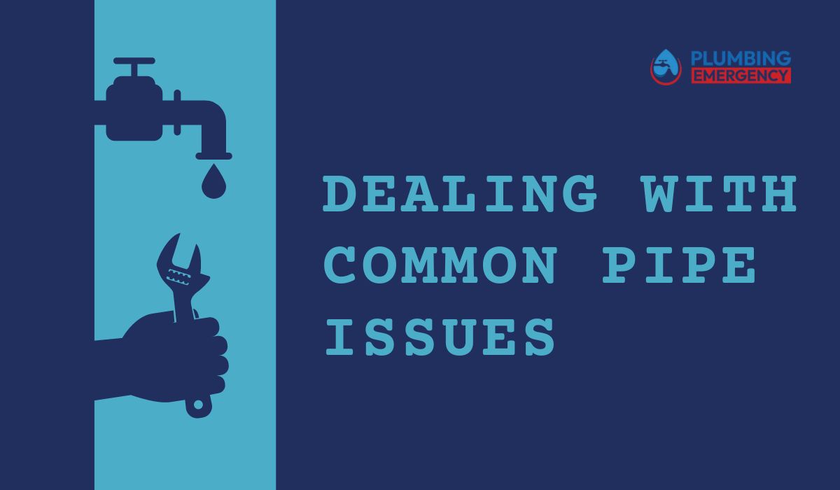 Dealing With Common Pipe Issues
